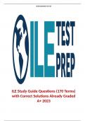 ILE Study Guide Questions (170 Terms) with Correct Solutions Already Graded A+ 2023