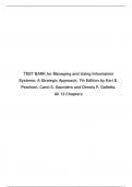 TEST BANK for Managing and Using Information Systems: A Strategic Approach, 7th Edition by Keri E. Pearlson, Carol S. Saunders and Dennis F. Galletta. All 13 Chapters Updated A+