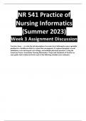 NR 541 Practice of Nursing Informatics (Summer 2023)  Week 3 Assignment Discussion