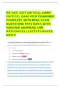 RN HESI EXIT CRITICAL CARE/  CRITICAL CARE HESI COMBINED  COMPLETE SETS REAL EXAM  QUESTIONS TEST BANK WITH VERIFIED ANSWERS AND  RATIONALES | LATEST UPDATE|  NEW !!