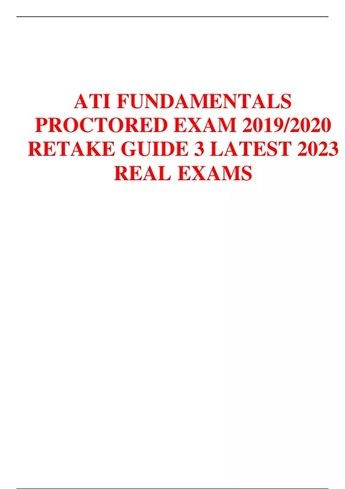 (200+ QUESTIONS AND ANSWERS) ATI FUNDAMENTALS PROCTORED EXAM RETAKE ...