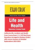 California Life, Accident and Health Cram Course Exam 1-3, (129 Real Exam Questions Arranged in Random Order) with correct Answers & Detailed Explanations 2023-2024.  