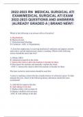 2022-2023 RN MEDICAL SURGICAL ATI  EXAM/MEDICAL SURGICAL ATI EXAM  2022-2023 QUESTIONS AND ANSWERS  |ALREADY GRADED A | BRAND NEW!!