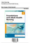 Test Bank For Foundations and Adult Health Nursing 9th Edition By Cooper | 9780323812054 | 2023 - 2024| Chapter 1-58 | All Chapters with Answers and Rationals
