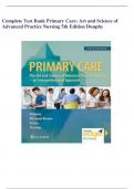 TEST BANK FOR PRIMARY CARE ART AND SCIENCE OF ADVANCED PRACTICE NURSING-AN INTERPROFESSIONAL APPROACH 5TH EDITION- DUNPHY COMPLETE GUIDE