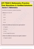 ATI TEAS 8  Mathematics Practice  Test Questions & Verified Solutions Section II. Mathematics You will have 54 minutesto complete 36 questions. 1. What is 4 + 5 + 12 + 9? A. 20 B. 30 C. 40 D. 50 2. What is the difference between two equal numbers? A. Nega