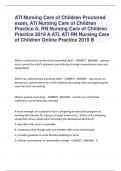 ATI Nursing Care of Children Proctored  exam, ATI Nursing Care of Children  Practice A, RN Nursing Care of Children  Practice 2019 A ATI, ATI RN Nursing Care  of Children Online Practice 2019 B