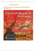 TEST BANK FOR GERONTOLOGICAL NURSING 10TH EDITION BY ELIOPOULOS GRADED A+ Latest edition 2024