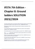IFSTA 7th Edition - Chapter 8: Ground  ladders SOLUTION  2023//2024