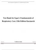 Test Bank for Egan’s Fundamentals of Respiratory Care 11th Edition & 12th Edition ,Complete Guide