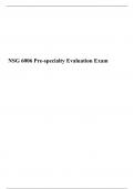 NSG 6006 Pre-specialty Evaluation Exam (Version 1) South University