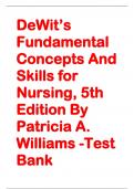 DeWit’s Fundamental Concepts And Skills for Nursing, 5th Edition By Patricia A. Williams -Test Bank