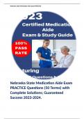 Nebraska State Medication Aide Exam PRACTICE Questions (50 Terms) with Complete Solutions; Guaranteed Success 2023-2024. 