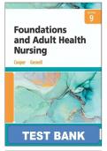 Test Bank For Foundations and Adult Health Nursing 9th Edition by Kelly Gosnell; Kim Cooper 9780323812061 Chapter 1-58 Complete Guide