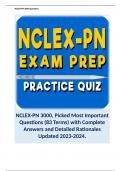 NCLEX-PN 3000, Picked Most Important Questions (83 Terms) with Complete Answers and Detailed Rationales Updated 2023-2024.