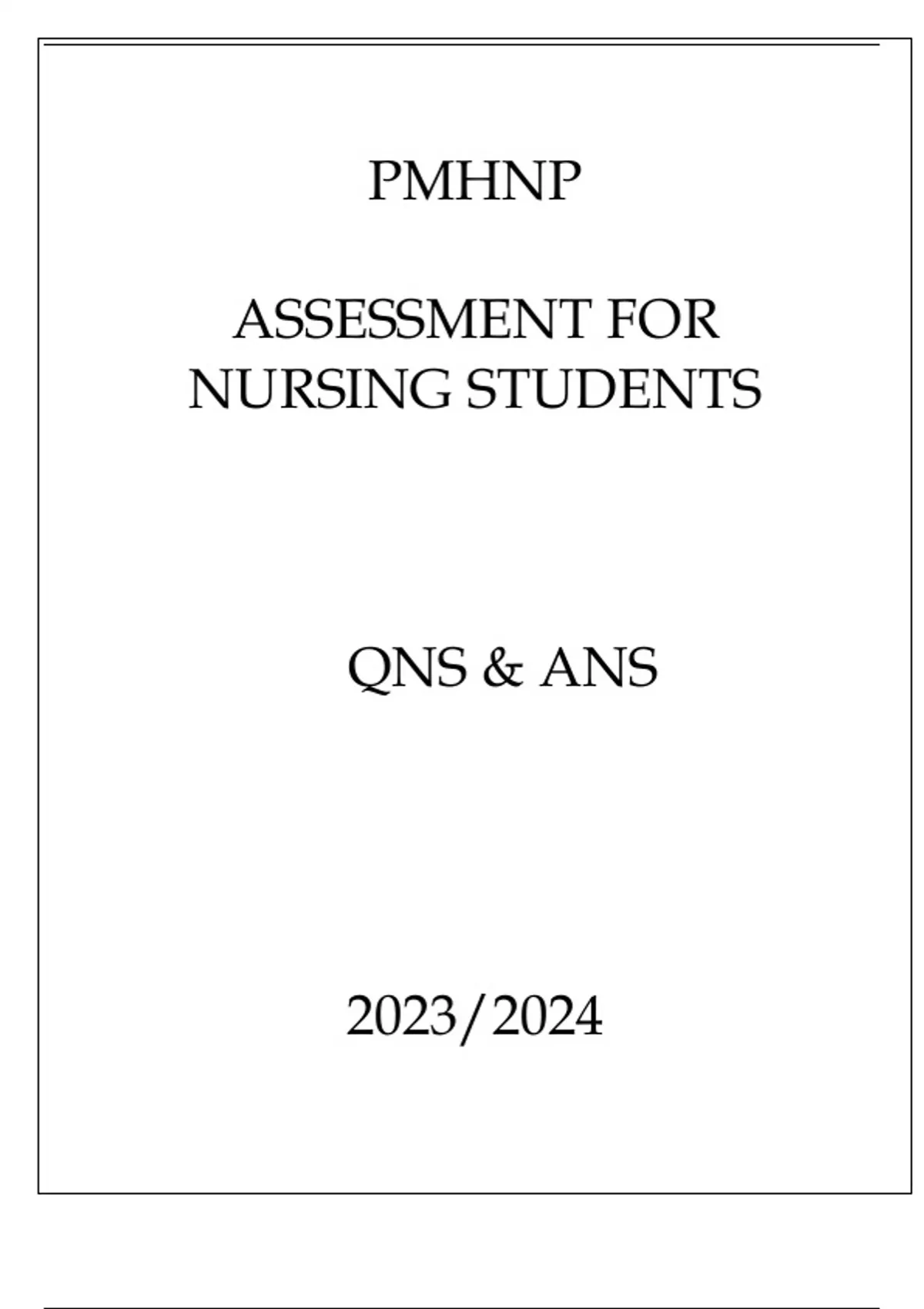 PMHNP ASSESSMENT FOR NURSING STUDENTS QNS & ANS - Nursing - Stuvia US