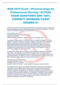 NUR 2474 Exam : Pharmacology for Professional Nursing | ACTUAL EXAM QUESTIONS AND 100%  CORRECT ANSWERS| PASS!! GRADED A+