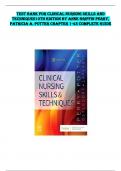 TEST BANK FOR CLINICAL NURSING SKILLS AND TECHNIQUES 11TH EDITION BY ANNE GRIFFIN PERRY, PATRICIA A. POTTER CHAPTER 1-43 COMPLETE GUIDE