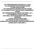 ATI COMPREHENSIVE EXAMS FULL PACK  ATI LEADERSHIP PROTOCORED EXAMS  ATI MED SURG EXAMS  ATI FUNDAMENTALSCOMPLETE SET EXAMS  ATI PHARMACOLOGY PROTOCORED ASSESSMENT  EXAMS  RN COMPREHENSIVE PREDICTOR FORM A, B, C  ATI COMMUNITY HEALTH EXAM  WITH REAL EXAM Q