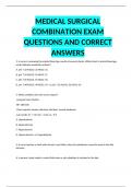 MEDICAL SURGICAL COMBINATION EXAM QUESTIONS AND CORRECT ANSWERS