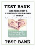 SAFE MATERNITY & PEDIATRIC NURSING CARE 1st EDITION TEST BANK By Luanne Linnard-Palmer and Gloria Haile Coats ISBN- 978-0803624948 Latest Verified Review 2023 Practice Questions and Answers for Exam Preparation, 100% Correct with Explanations, Highly Reco