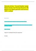 Ebersole & Hess’ Toward Healthy Aging Human Needs And Nursing Response 8th Edition Test Bank questions and answers 100% verified.