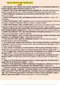 Fraud Waste and Abuse 2018 AHIP 1. ACA Section 1557 differs from earlier legislation in providing broader protection against discrimination based on: sex. 2. Section 1557 of the Affordable Care Act applies to: all health programs and activities administer