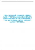 FINAL TEST BANK PEDIATRIC PRIMARY CARE 8TH EDITION (BURNS DUNNBRADY) QUESTIONS AND DETAILED ANSWERS(A TOP RATED EXAM) LATEST 2023-2024 ALREADY GRADED A+