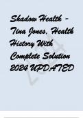 Shadow Health - Tina Jones, Health History With Complete Solution