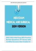 2022-2023 Med-Surg HESI Practice Review Questions (47 Terms) with Certified Answers Best Graded A+