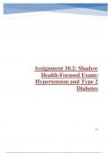 Assignment 10.2: Shadow Health-Focused Exam: Hypertension and Type 2 Diabetes