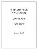 NURS 4220 EXAM (WALDEN UNI) QNS & ANS CORRECT 20232024