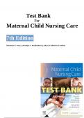 Test Bank For Maternal Child Nursing Care 7th Edition by Shannon E. Perry, Marilyn J. Hockenberry, Mary Catherine Cashion Chapter 1-50 Complete