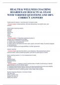 HEALTH & WELLNESS COACHING BOARD   EXAM 2023/ACTUAL EXAM WITH VERIFIED QUESTIONS AND 100% CORRECT ANSWERS