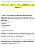 ATI RN MATERNAL NEWBORN PROCTORED 2023 RETAKE EXAM WITH NGN QUESTIONS AND ANSWERS (4 SETS OF DIFFERENT VERSIONS OF ATI RN MATERNAL NEWBORN RETAKE EXAMS) BUNDLED TOGETHER (VERIFIED REVISED FULL EXAMS)