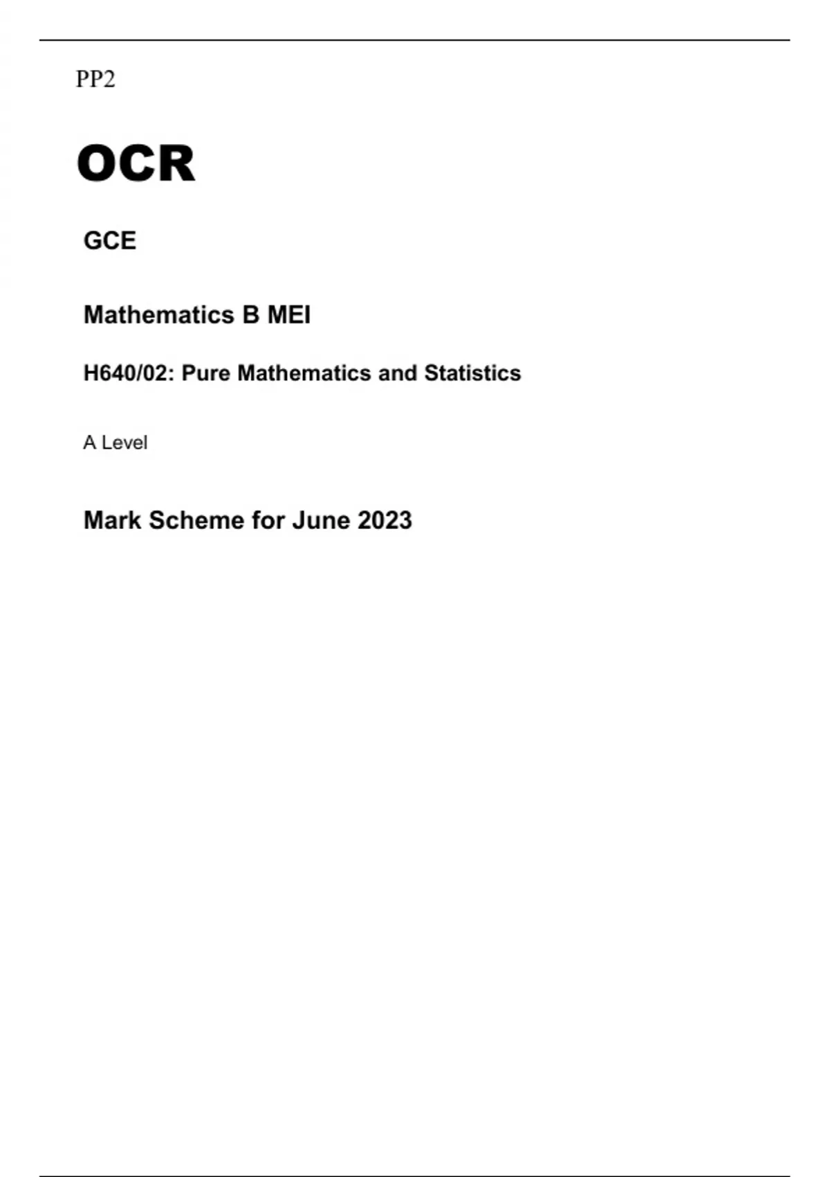 OCR A LEVEL Mathematics B MEI H640/02 PAPER 2 JUNE 2023 FINAL MARK ...