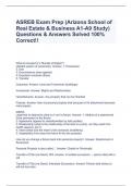 ASREB Exam Prep (Arizona School of Real Estate & Business A1-A9 Study) Questions & Answers Solved 100% Correct!!