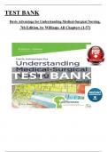 Test Bank for Understanding Medical-Surgical Nursing 7th Edition (Williams & Hopper), Chapter 1 - 57 > Download as a Pdf File <