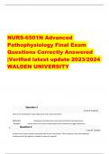 NURS-6501N Advanced  Pathophysiology Final Exam  Questions Correctly Answered  |Verified latest update 2023/2024  WALDEN UNIVERSITY