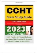 CCHT Practice Self Study Challenge Questions (300 Terms) with Answers: Already Graded A+ 2023-2024.