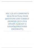 NSG 120 ATI COMMUNITY  HEALTH ACTUAL EXAM QUESTIONS AND CORRECT  ANSWERS 2023-2024  UPDATE ALREADY A  GRADED(STRATFORD  UNIVERSITY)