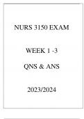 NURS 3150 EXAM WEEK 1 - 3 QNS & ANS 20232024.