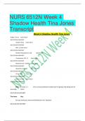 NURS 6512N Week 4  Shadow Health Tina Jones Transcript Week 4 Shadow Health Tina Jones Height: 170 cm Exam Action 03/17/20 8:44 AM MDT