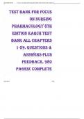 TEST BANK FOR FOCUS OF NU5SING PHARMACOLOGY 8th EDITION KARCH TEST BANK ALL CHAPTERS 1-59, QUESTIONS AND ANSWERS PLUS FEEDBACK 100% CORRECT.