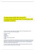 Fundamentals 2020 RN Virtual ATI - Fundamentals Alternate Item Format Quiz with complete solutions.