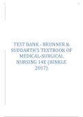 TEST BANK - BRUNNER & SUDDARTH'S TEXTBOOK OF MEDICAL-SURGICAL NURSING 14E (HINKLE 2017