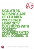 NGN ATI RN NURSING CARE OF CHILDREN PROCTORED EXAM  2019 QUESTIONS WITH CORRECT ANSWERS RATED 100%  CORRECT