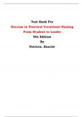 Test Bank For Success in Practical Vocational Nursing From Student to Leader 9th Edition By Patricia. Knecht | Chapter 1 – 19, Latest Edition|