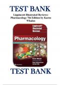 Test Bank - Lippincott Illustrated Reviews: Pharmacology 7th Edition by Karen Whalen 