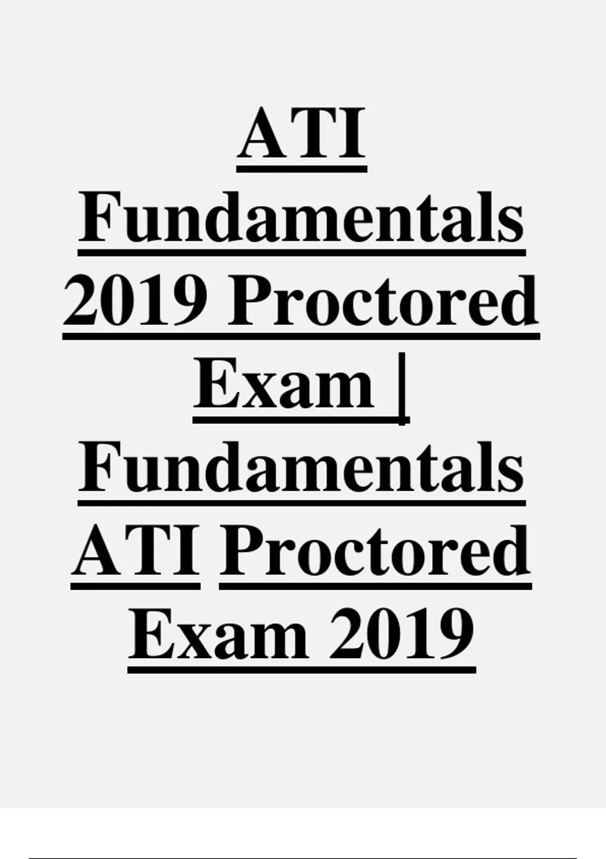 ATI Fundamentals 2019 Proctored Exam | Fundamentals - Stuvia US